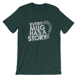 Every Mug Has a Story