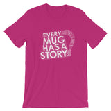 Every Mug Has a Story
