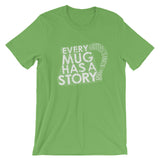 Every Mug Has a Story